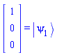 Vector[column](%id = 18446744074226665822) = Physics:-Ket(psi, 1)
