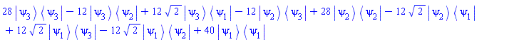 28*Physics:-`*`(Physics:-Ket(psi, 3), Physics:-Bra(psi, 3))-12*Physics:-`*`(Physics:-Ket(psi, 3), Physics:-Bra(psi, 2))+12*2^(1/2)*Physics:-`*`(Physics:-Ket(psi, 3), Physics:-Bra(psi, 1))-12*Physics:-`*`(Physics:-Ket(psi, 2), Physics:-Bra(psi, 3))+28*Physics:-`*`(Physics:-Ket(psi, 2), Physics:-Bra(psi, 2))-12*2^(1/2)*Physics:-`*`(Physics:-Ket(psi, 2), Physics:-Bra(psi, 1))+12*2^(1/2)*Physics:-`*`(Physics:-Ket(psi, 1), Physics:-Bra(psi, 3))-12*2^(1/2)*Physics:-`*`(Physics:-Ket(psi, 1), Physics:-Bra(psi, 2))+40*Physics:-`*`(Physics:-Ket(psi, 1), Physics:-Bra(psi, 1))