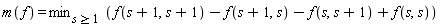 "m(f) = min[s>=1]  (f(s+1,s+1)-f(s+1,s)-f(s,s+1)+f(s,s))"