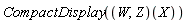CompactDisplay((W, Z)(X))