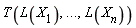 T(L(X[1]), `...`, L(X[n]))