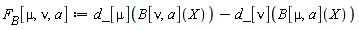 F__B[mu, nu, a] := d_[mu](B[nu, a](X))-d_[nu](B[mu, a](X))