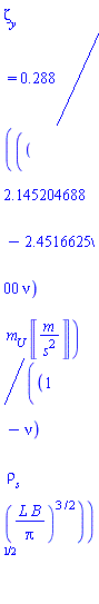 `&zeta;__y` = .288/((2.145204688-2.451662500*nu)*m__U*Units:-Unit(('m')/('s')^2)/((1-nu)*`&rho;__s`*(L*B/Pi)^(3/2)))^(1/2)