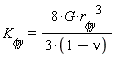 `K__&phi;y` = 8*G*`r__&phi;y`^3/(3*(1-nu))