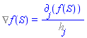 %Nabla(f(S)) = Physics:-d_[j](f(S), [S])/%h[j]