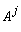 "A[]^(j)"