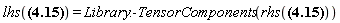 lhs(%Curl(%A__s_) = Physics[LeviCivita][i, j, k]*D_[`~j`](A__s[`~k`](S), [S])/%h[i]) = Library:-TensorComponents(rhs(%Curl(%A__s_) = Physics[LeviCivita][i, j, k]*D_[`~j`](A__s[`~k`](S), [S])/%h[i]))
