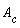 A__c