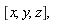 "[x,y,z],"