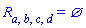Physics:-Riemann[a, b, c, d] = {}