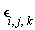 `&epsilon;`[i, j, k]