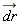 `#mover(mi("dr"),mo("&rarr;"))`