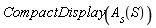 CompactDisplay(A__s(S))