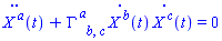 diff(diff((Physics:-SpaceTimeVector[`~a`](X))(t), t), t)+Physics:-Christoffel[`~a`, b, c]*(diff((Physics:-SpaceTimeVector[`~b`](X))(t), t))*(diff((Physics:-SpaceTimeVector[`~c`](X))(t), t)) = 0
