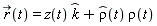 `#mover(mi("r"),mo("&rarr;"))`(t) = z(t)*`#mover(mi("k"),mo("&and;"))`+`#mover(mi("&rho;",fontstyle = "normal"),mo("&and;"))`(t)*rho(t)