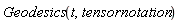 Geodesics(t, tensornotation)