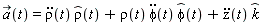 `#mover(mi("a"),mo("&rarr;"))`(t) = (diff(rho(t), t, t))*`#mover(mi("&rho;",fontstyle = "normal"),mo("&and;"))`(t)+rho(t)*(diff(phi(t), t, t))*`#mover(mi("&phi;",fontstyle = "normal"),mo("&and;"))`(t)+(diff(z(t), t, t))*`#mover(mi("k"),mo("&and;"))`