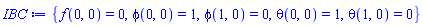 {f(0, 0) = 0, phi(0, 0) = 1, phi(1, 0) = 0, theta(0, 0) = 1, theta(1, 0) = 0}