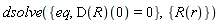 dsolve({eq, (D(R))(0) = 0}, {R(r)})