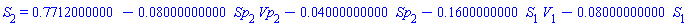 S[2] = .7712000000-0.8000000000e-1*Sp[2]*Vp[2]-0.4000000000e-1*Sp[2]-.1600000000*S[1]*V[1]-0.8000000000e-1*S[1]