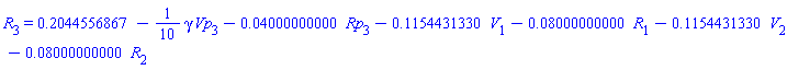 R[3] = .2044556867-(1/10)*gamma*Vp[3]-0.4000000000e-1*Rp[3]-.1154431330*V[1]-0.8000000000e-1*R[1]-.1154431330*V[2]-0.8000000000e-1*R[2]