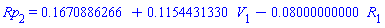 Rp[2] = .1670886266+.1154431330*V[1]-0.8000000000e-1*R[1]