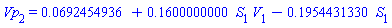 Vp[2] = 0.692454936e-1+.1600000000*S[1]*V[1]-.1954431330*S[1]