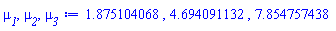 1.875104068, 4.694091132, 7.854757438