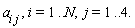 `a__i j`, i = 1 .. N, j = 1 .. 4.