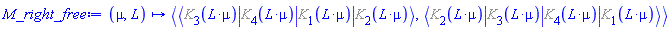 proc (mu, L) options operator, arrow; `<,>`(`<|>`(%K[3](L*mu), %K[4](L*mu), %K[1](L*mu), %K[2](L*mu)), `<|>`(%K[2](L*mu), %K[3](L*mu), %K[4](L*mu), %K[1](L*mu))) end proc