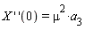 X*('`&InvisibleTimes;`')(0) = mu^2*a__3