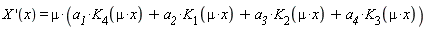 "X '(x) = mu*(`a__1`*`K__4`(mu*x)+`a__2`*`K__1`(mu*x)+`a__3`*`K__2`(mu*x)+`a__4`*`K__3`(mu*x))"