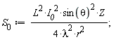 S__0 := L^2*I__0^2*sin(theta)^2*Z/(4*lambda^2*r^2)