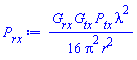 (1/16)*G__rx*G__tx*P__tx*lambda^2/(Pi^2*r^2)