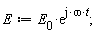 E := E__0*exp(I*omega*t)