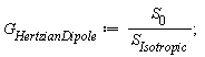 G__HertzianDipole := S__0/S__Isotropic