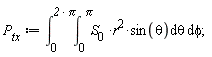 P__tx := int(int(S__0*r^2*sin(theta), theta = 0 .. Pi), phi = 0 .. 2*Pi)