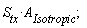 S__tx*A__Isotropic