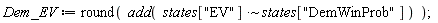 Dem_EV := round(add(`~`[`*`](states["EV"], states["DemWinProb"])))