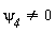 `&psi;__4` <> 0