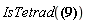 "IsTetrad(?)"
