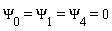 `&Psi;__0` = `&Psi;__1` and `&Psi;__1` = `&Psi;__4` and `&Psi;__4` = 0