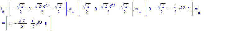 Physics:-Tetrads:-l_[mu] = Vector[row](%id = 18446744078354520414), Physics:-Tetrads:-n_[mu] = Vector[row](%id = 18446744078354520534), Physics:-Tetrads:-m_[mu] = Vector[row](%id = 18446744078354520654), Physics:-Tetrads:-mb_[mu] = Vector[row](%id = 18446744078354520774)