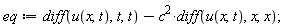 eq := diff(u(x, t), t, t)-c^2*(diff(u(x, t), x, x));
