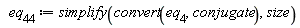 eq__44 := simplify(convert(eq__4, conjugate), size)