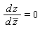 d*z*(1/(d*conjugate(z))) = 0