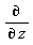 "(&PartialD;)/(&PartialD; z)"