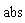abs