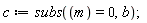 c := subs(m = 0, b);