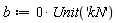b := 0*Unit('kN')
